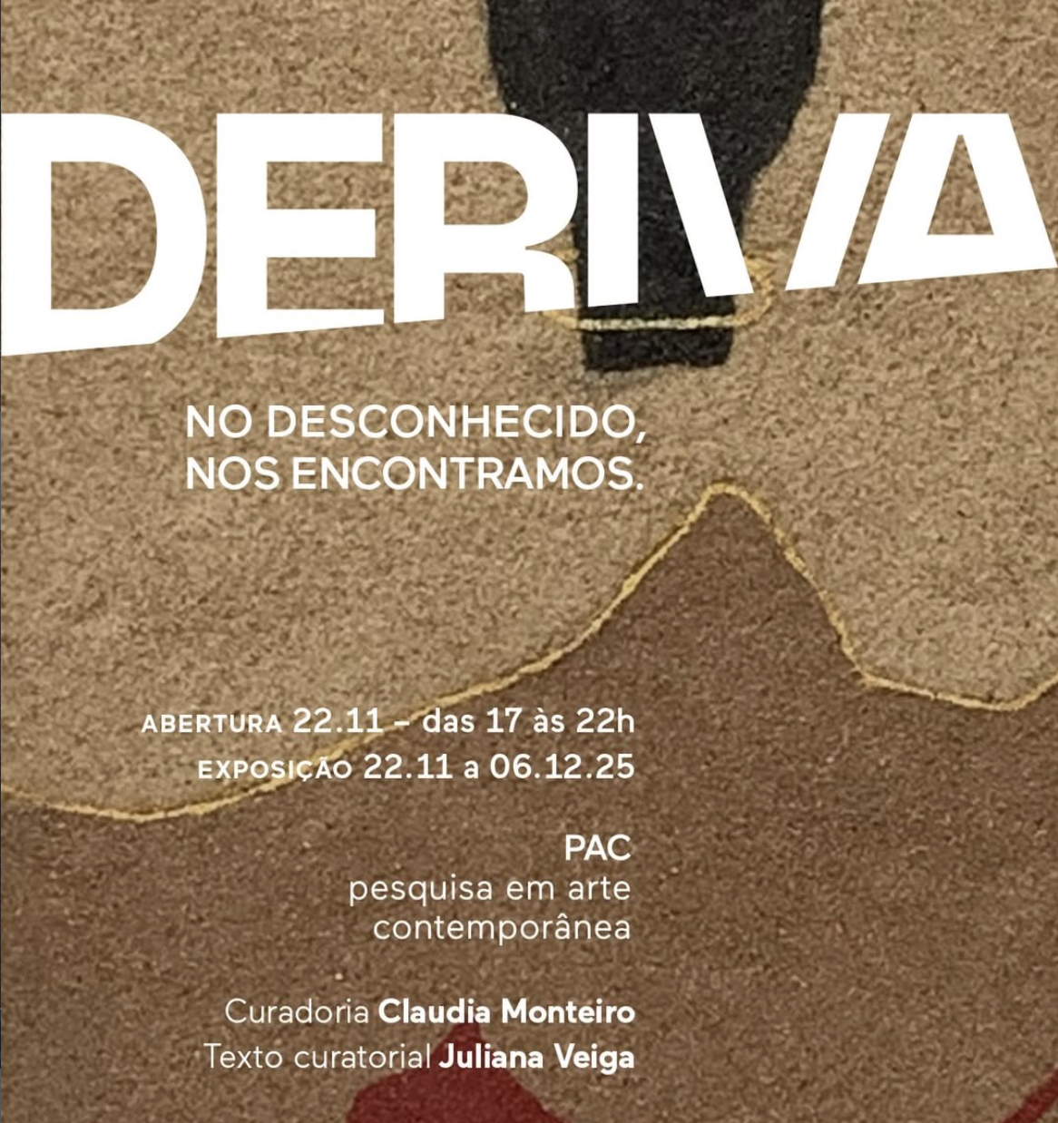 Cartaz da exposição Deriva, do coletivo PAC